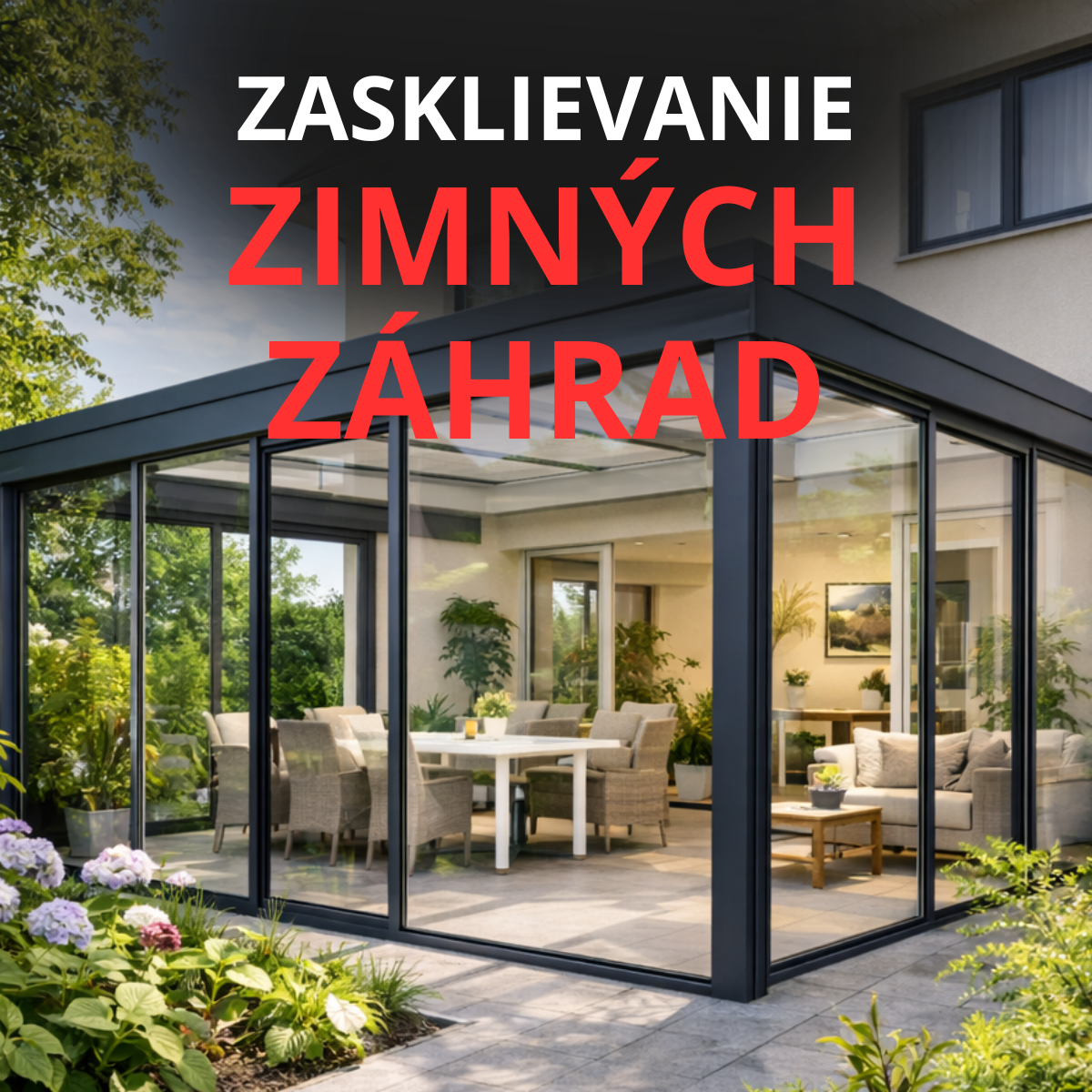 zasklievanie zimných záhrad Nitriansky kraj